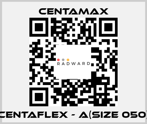CENTAFLEX - A(Size 050) CENTAMAX