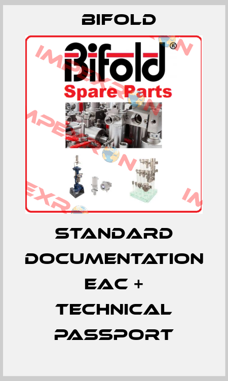Standard Documentation EAC + Technical Passport Bifold