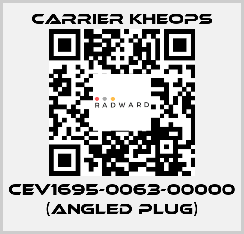 CEV1695-0063-00000 (angled plug) Carrier Kheops