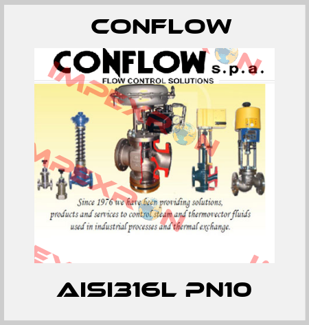 AISI316L PN10 CONFLOW
