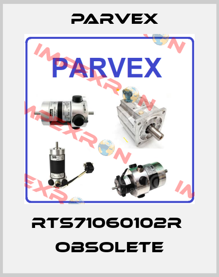 RTS71060102R  obsolete Parvex