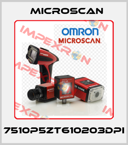 7510P5ZT610203DPI Microscan