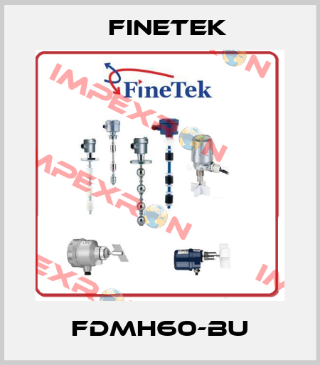 FDMH60-BU Finetek