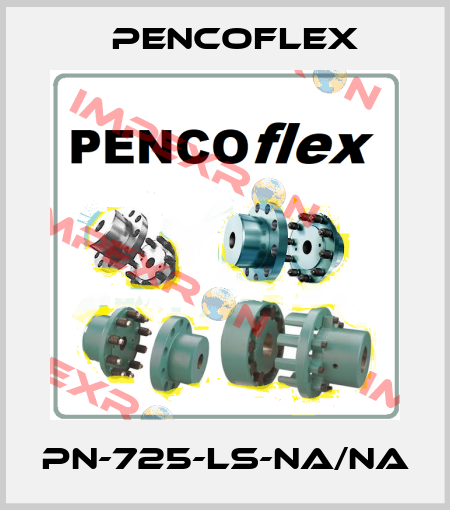 PN-725-LS-NA/NA PENCOflex