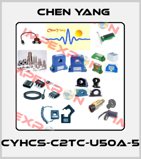 CYHCS-C2TC-U50A-5 Chen Yang
