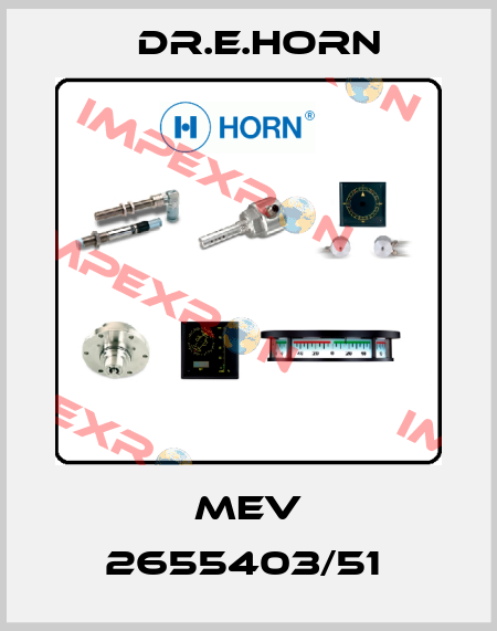  MEV 2655403/51  Dr.E.Horn