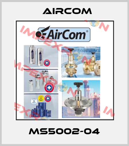 MS5002-04 Aircom