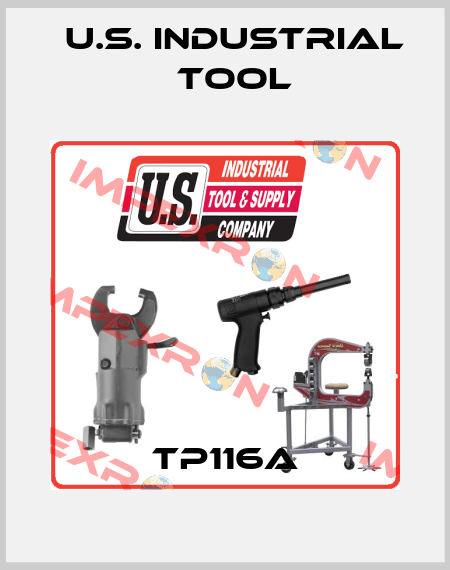 TP116A U.S. Industrial Tool