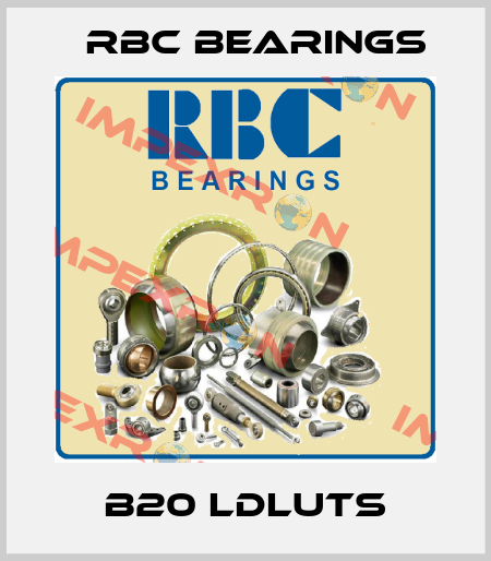 B20 LDLUTS RBC Bearings