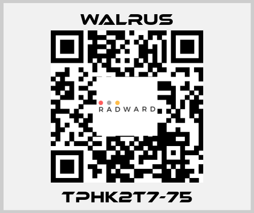TPHK2T7-75 Walrus