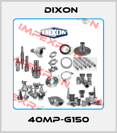 40MP-G150 Dixon