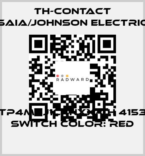 TP4MCJ1C4NXX/CH 4153 Switch color: Red TH-Contact (Saia/Johnson Electric)