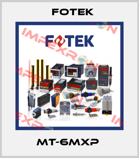 MT-6MXP  Fotek