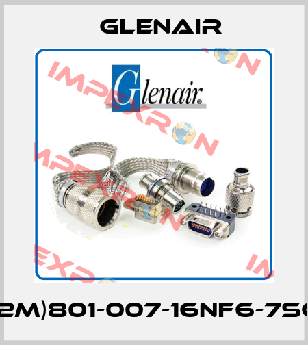 (2M)801-007-16NF6-7SC Glenair