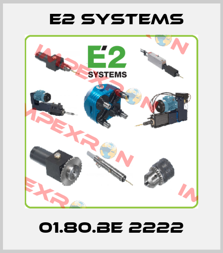01.80.BE 2222 E2 Systems
