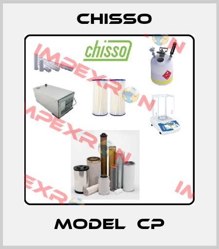 MODEL  CP Chisso