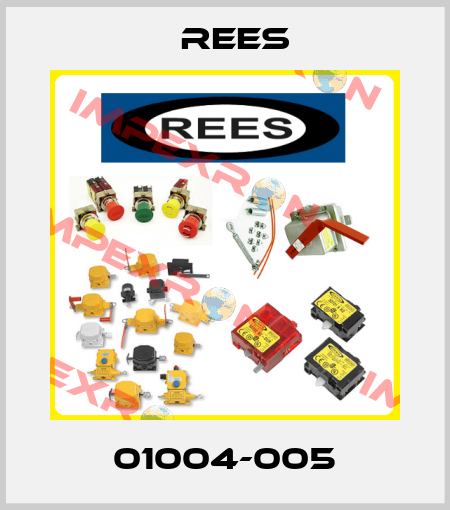 01004-005 Rees