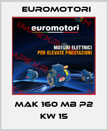MAK 160 MB P2 kW 15 Euromotori