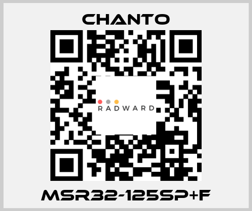 MSR32-125SP+F CHANTO