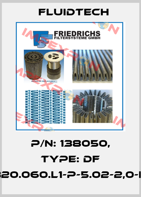 P/N: 138050, Type: DF 4.225-B20.060.L1-P-5.02-2,0-f2.2,0-Z Fluidtech