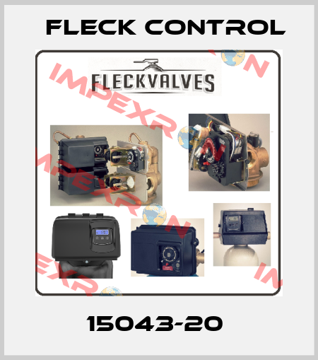 15043-20  Fleck Control