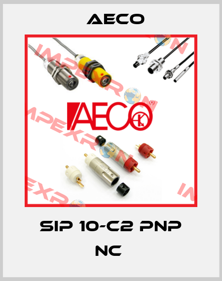 SIP 10-C2 PNP NC  Aeco