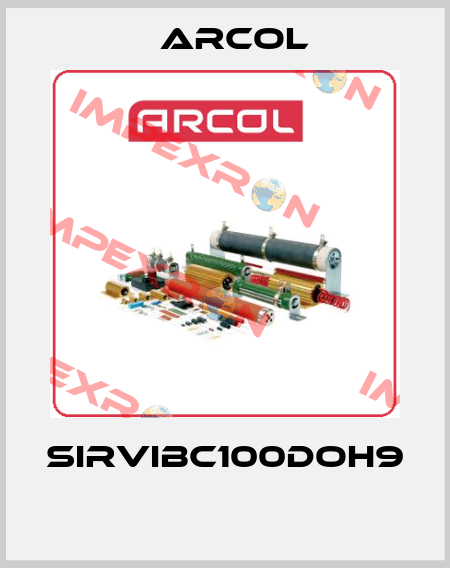 SIRVIBC100DOH9  Arcol