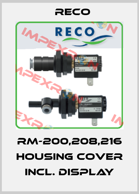 RM-200,208,216 housing cover incl. display Reco