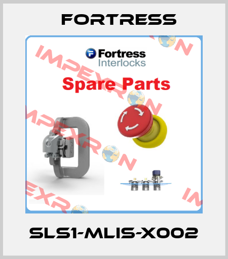SLS1-MLIS-X002 Fortress