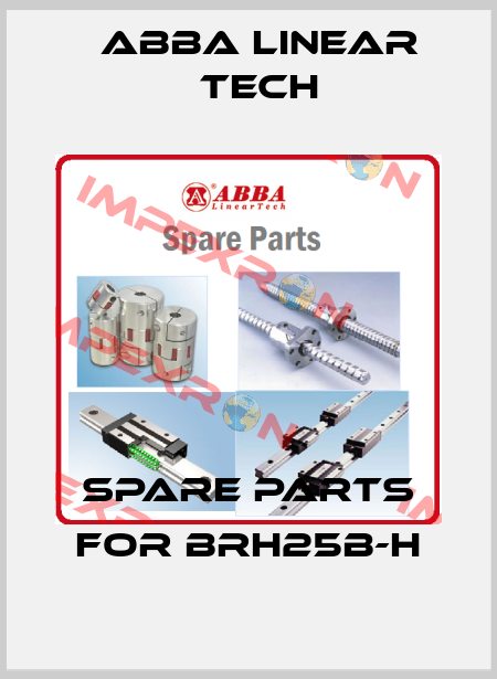 spare parts for brh25b-h ABBA Linear Tech