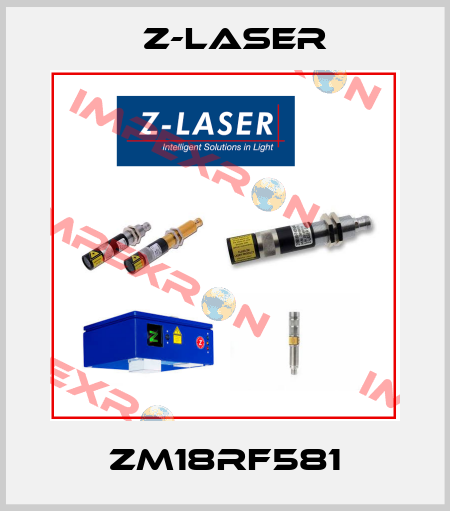 ZM18RF581 Z-LASER