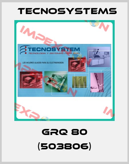 GRQ 80 (503806) TECNOSYSTEMS