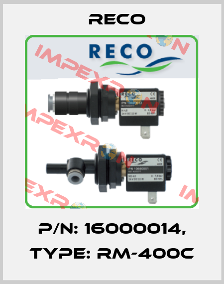 P/N: 16000014, Type: RM-400C Reco