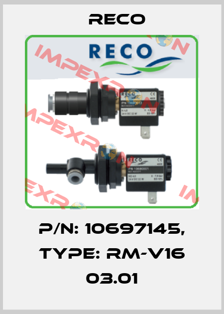 P/N: 10697145, Type: RM-V16 03.01 Reco