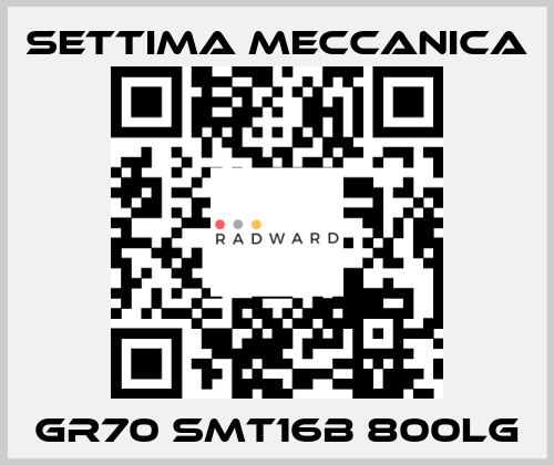 GR70 SMT16B 800LG Settima Meccanica