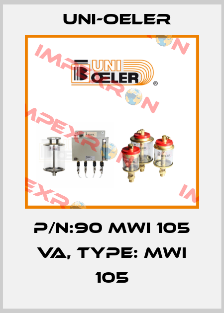 P/N:90 MWI 105 VA, Type: MWI 105 Uni-Oeler