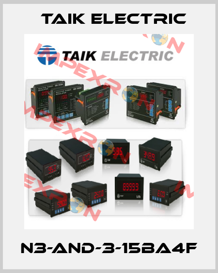 N3-AND-3-15BA4F TAIK ELECTRIC