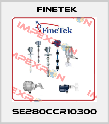 SE280CCR10300 Finetek