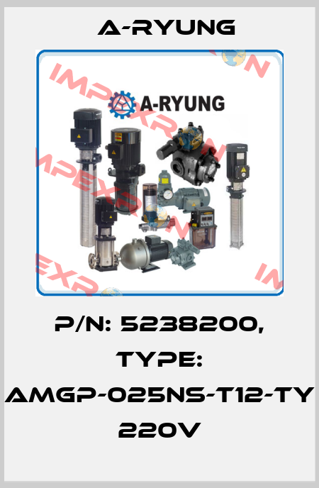 P/N: 5238200, Type: AMGP-025NS-T12-TY 220V A-Ryung