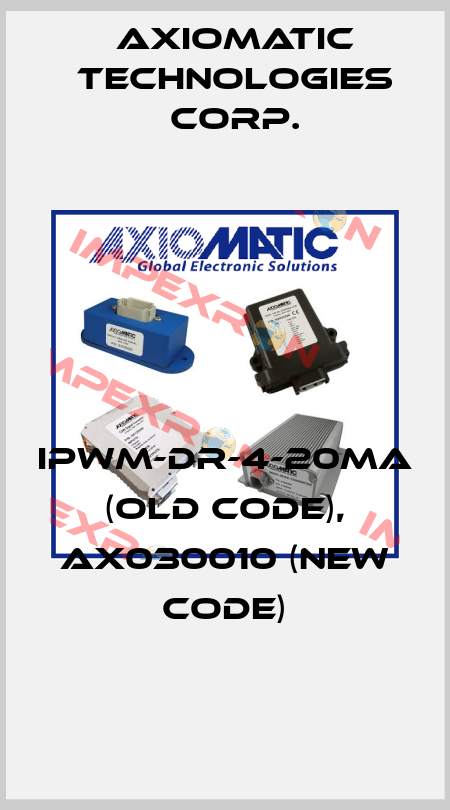 IPWM-DR-4-20MA (old code), AX030010 (new code) Axiomatic Technologies Corp.