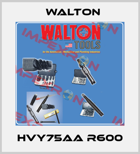 Hvy75aa R600 WALTON