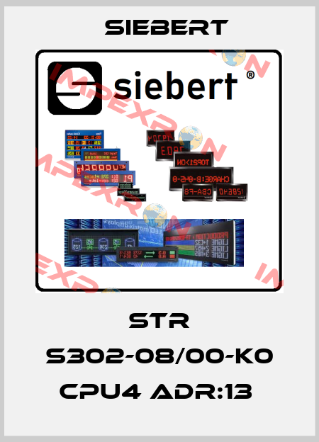 STR S302-08/00-K0 CPU4 ADR:13  Siebert