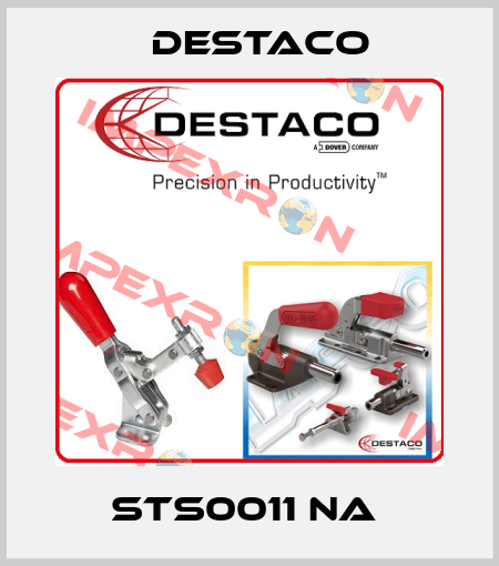 STS0011 NA  Destaco