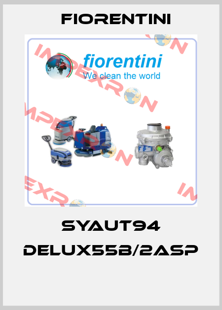 SYAUT94 DELUX55B/2ASP  Fiorentini
