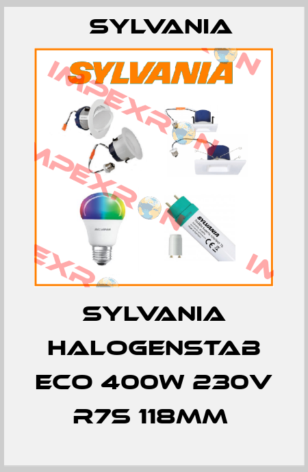 SYLVANIA HALOGENSTAB ECO 400W 230V R7S 118MM  Sylvania
