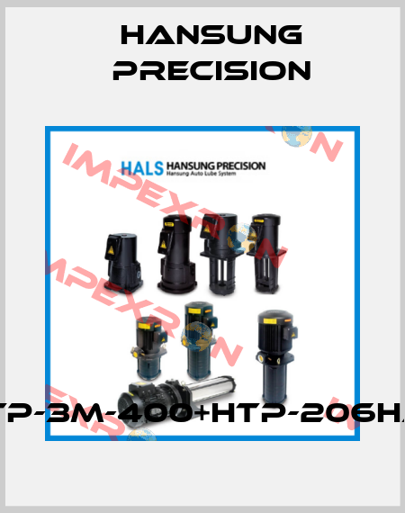 HMTP-3M-400+HTP-206HAVB Hansung Precision