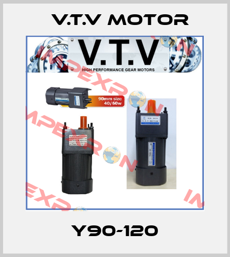 Y90-120 V.t.v Motor