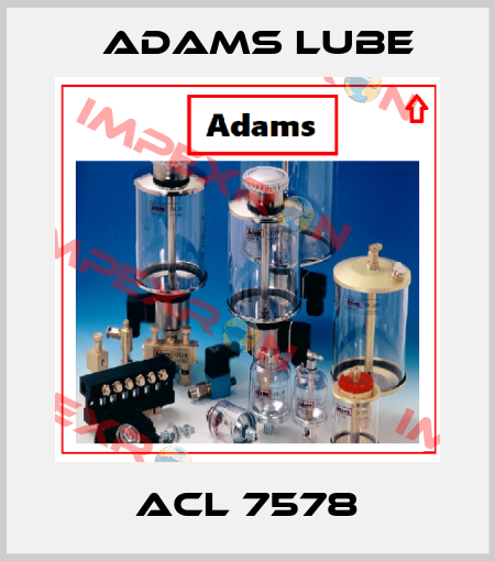 ACL 7578 Adams Lube