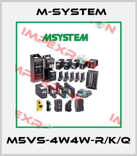 M5VS-4W4W-R/K/Q M-SYSTEM