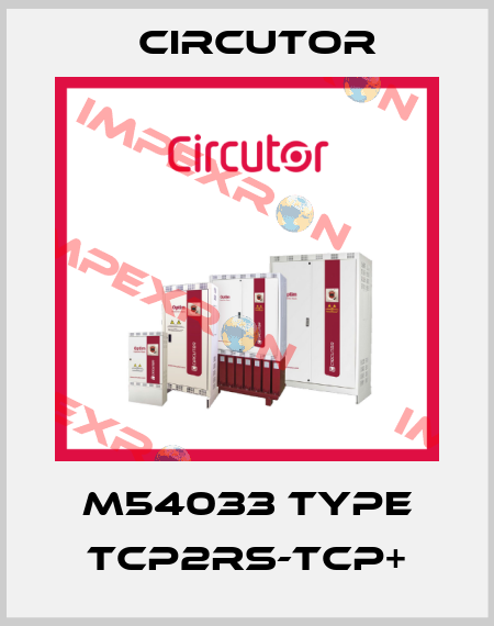 M54033 Type TCP2RS-TCP+ Circutor